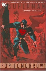 Superman: For Tomorrow, Vol 1