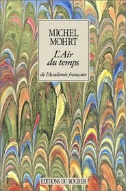L'air du temps: Chroniques (Collection Alphee) (French Edition)