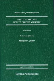 Identity Theft and How to Protect Yourself (Oceana's Legal Almanac Series  Law for the Layperson)