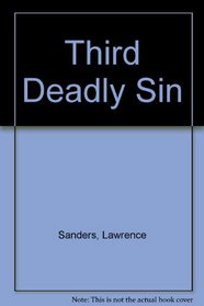 The Third Deadly Sin
