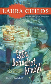 Eggs Benedict Arnold (Cackleberry Club, Bk 2)