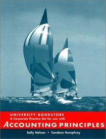 University Bookstore: A Corporate Practice Set for Use with Accounting Principles