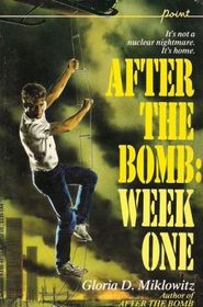 After the Bomb: Week One