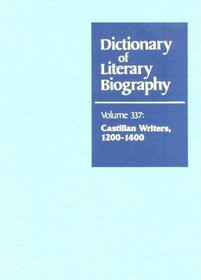 Dictionary of Literary Biography: Castilian Writers, 1200-1400