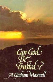 Can God be trusted?