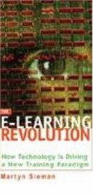 The E-Learning Revolution: How Technology is Driving a New Training Paradigm