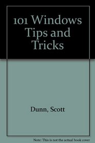 101 Windows Tips & Tricks