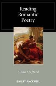 Reading Romantic Poetry (Blackwell Reading Poetry)