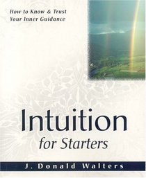 Intuition for Starters (For Starters)