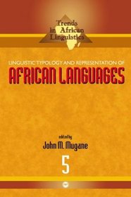 Linguistic Typology and Representation of African Languages (Trends in African Linguistics)