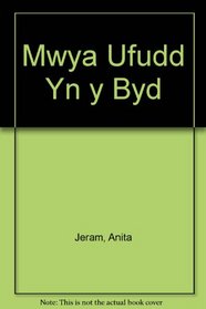 Mwya Ufudd Yn y Byd (Welsh Edition)