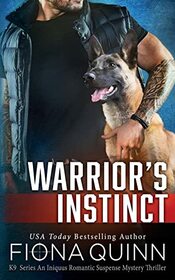 Warrior's Instinct (Cerberus Tactical K9 Team Bravo)