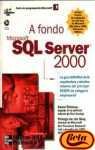Microsoft SQL Server 2000 - A Fondo Con CD ROM (Spanish Edition)