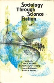 Sociology Through Science Fiction