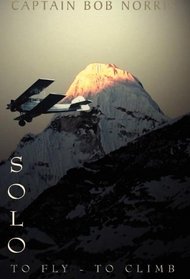 Solo: To Fly-To Climb