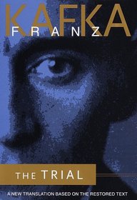 The Trial : A new translation based on the restored text