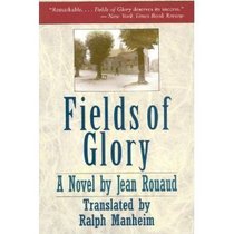 Fields of Glory: A Novel