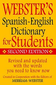 Webster's Spanish-English Dictionary for Students, Second Edition (English and Spanish Edition)