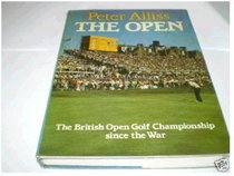 The Open: The British Championship Since the War