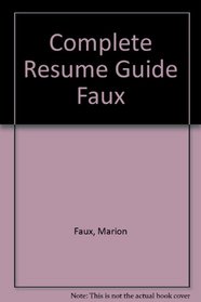 Complete Resume Guide Faux