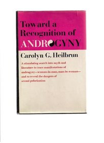 Toward a Recognition of Androgyny