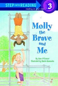 Molly the Brave and Me (Step Into Reading, Step 3)