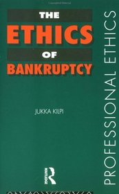 The Ethics of Bankruptcy (Professional Ethics)