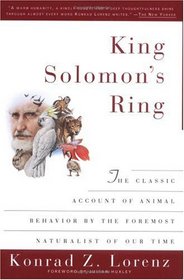 King Solomon's Ring : New Light on Animals' Ways