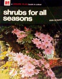 Shrubs for All Seasons (Leisure Plan)
