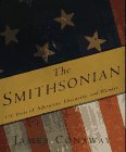 The Smithsonian : 150 Years of Adventure, Discovery, and Wonder
