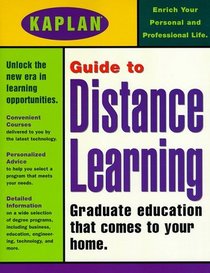 KAPLAN GUIDE TO DISTANCE LEARNING