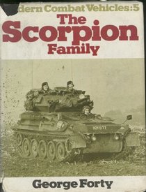 Modern Combat Vehicles: The Scorpion Family Bk. 5