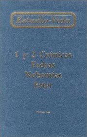 Estudio-Vida de 1 y 2 Cronicas, Esdras, Nehemias, Ester = Life-Study of 1 & 2 Chronicles, Ezra, Nehemiah, Esther (Spanish Edition)