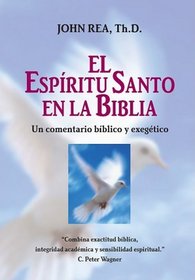 Espíritu Santo en la Biblia, El (Spanish Edition)
