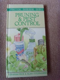 Pruning and Pest Control