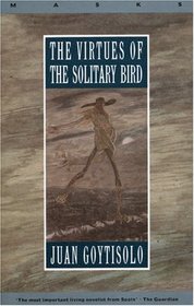 The Virtues of the Solitary Bird (Masks/Begins on Page 11/No Capitalization Or Indentation)