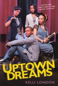 Uptown Dreams (Turtleback School & Library Binding Edition)