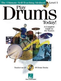 Play Drums Today! - Level 1: A Complete Guide to the Basics