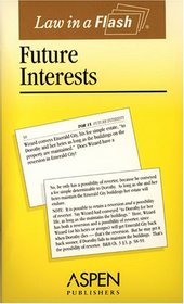 Future Interests (Law in a Flash)