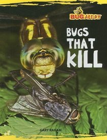 Bugs that Kill (Bug Alert)
