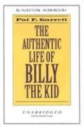 The Authentic Life of Billy the Kid: Library Edition