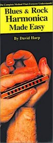 Blues and Rock Harmonica Made Easy (Harmonica)