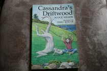 Cassandra's Driftwood