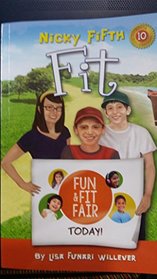 Nicky Fifth Fit- Fun & Fit Fair Today!