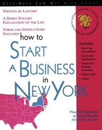 How to Start a Business in New York: With Forms (Self-Help Law Kit With Forms)