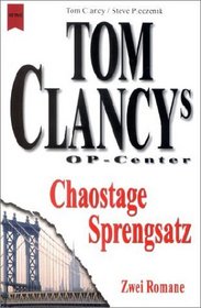 Chaostage / Sprengsatz (Op-Center) (German Edition)