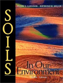 Soils in Our Environment, 10th Edition