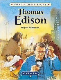 Thomas Edison (What's Their Story? S.)
