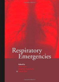 Respiratory Emergencies (A Hodder Arnold Publication)