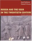 Russia and the USSR in the Twentieth Century (with InfoTrac )